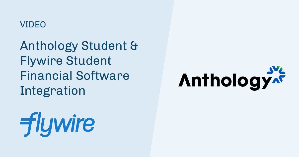 Flywire Ui Anthology Student and Flywire Student Financial Software… | Flywire