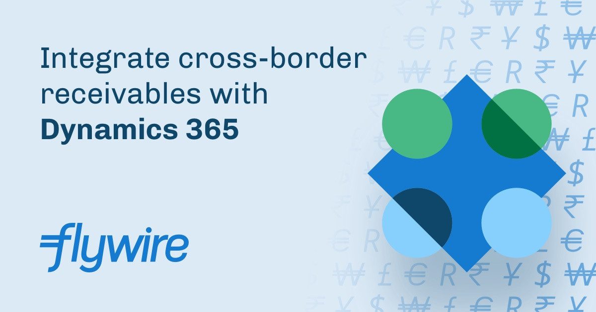 Flywire Ui Microsoft Dynamics 365 integration | Flywire