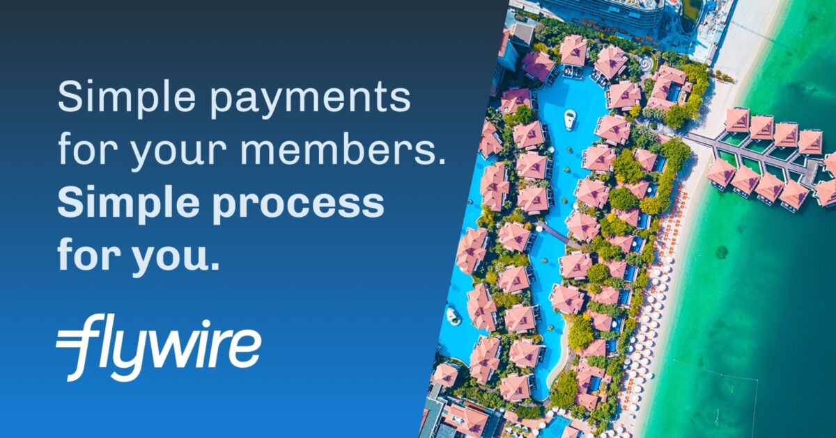 Payments Platform for Timeshares & Vacation Clubs Flywire
